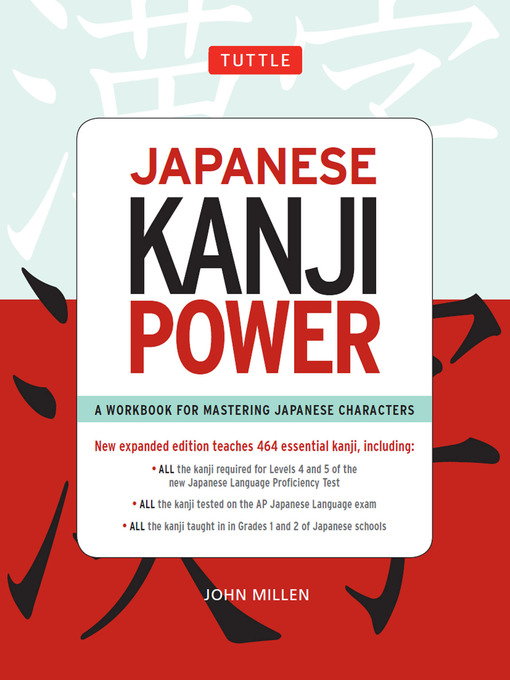 Title details for Japanese Kanji Power by John Millen - Wait list